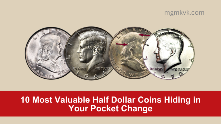 10 Most Valuable Half Dollar Coins Hiding in Your Pocket Change