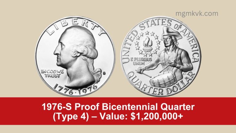 1976-S Proof Bicentennial Quarter (Type 4) – Value: $1,200,000+