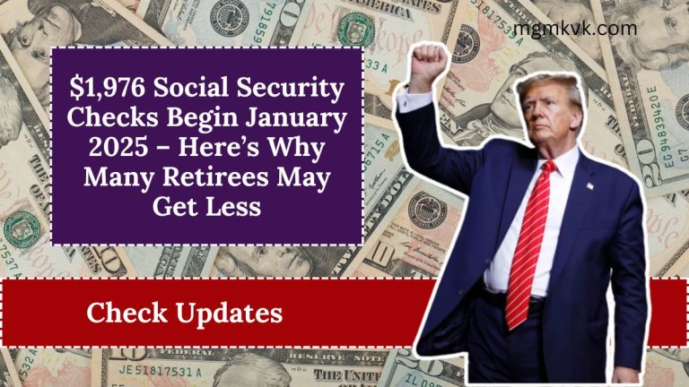 $1,976 Social Security Checks Begin January 2025 – Here’s Why Many Retirees May Get Less