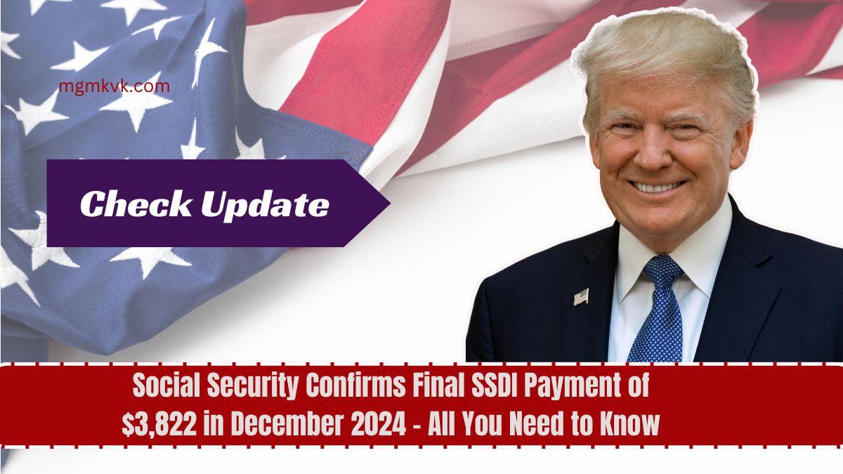 Social Security Confirms Final SSDI Payment of $3,822 in December 2024 - All You Need to Know