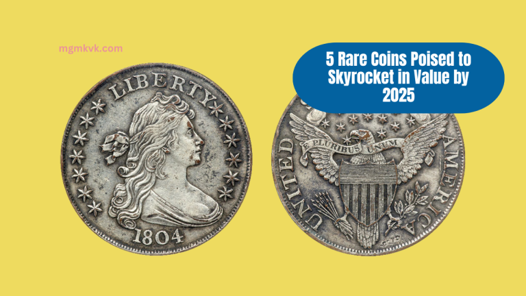 5 Rare Coins Poised to Skyrocket in Value by 2025 Could You Own One