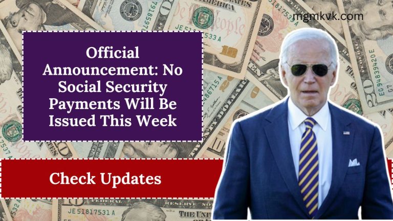 Official Announcement: No Social Security Payments Will Be Issued This Week