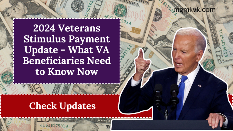 2024 Veterans Stimulus Payment Update - What VA Beneficiaries Need to Know Now