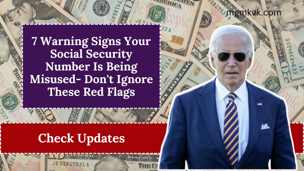 7 Warning Signs Your Social Security Number Is Being Misused- Don't Ignore These Red Flags