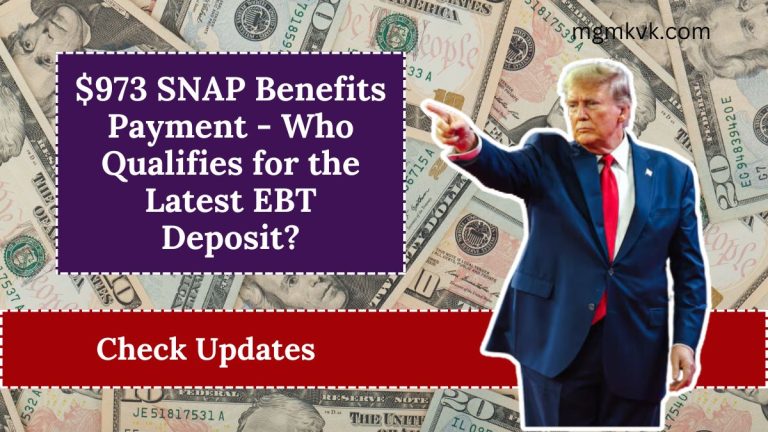 $973 SNAP Benefits Payment - Who Qualifies for the Latest EBT Deposit?