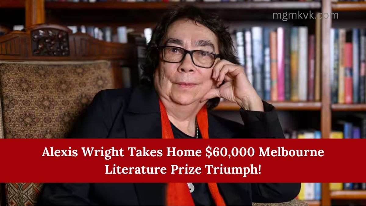 Alexis Wright Takes Home $60,000 Melbourne Literature Prize Triumph!