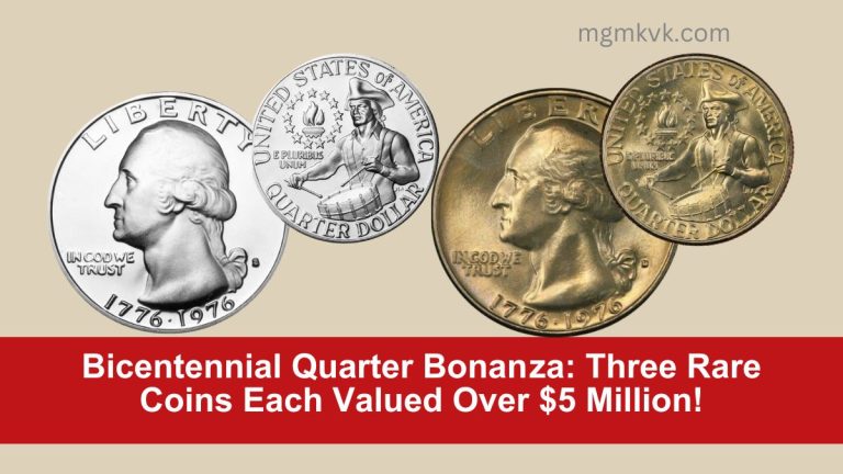 Bicentennial Quarter Bonanza: Three Rare Coins Each Valued Over $5 Million!