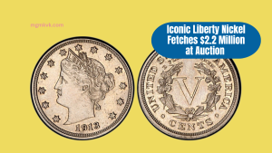 Iconic Liberty Nickel Fetches $2.2 Million at Auction – Here’s What Makes It So Valuable!