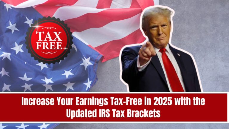 Increase Your Earnings Tax-Free in 2025 with the Updated IRS Tax Brackets