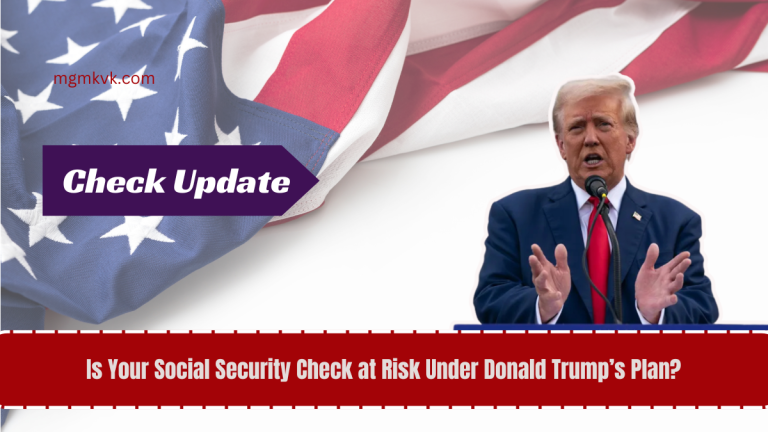 Is Your Social Security Check at Risk Under Donald Trump’s Plan?