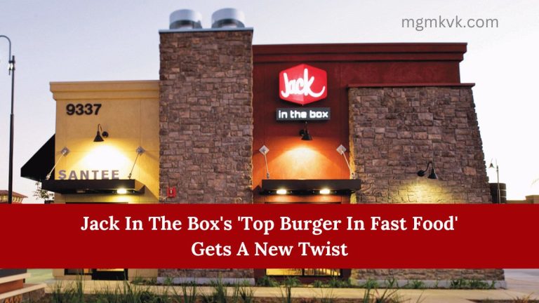 Jack In The Box's 'Top Burger In Fast Food' Gets A New Twist