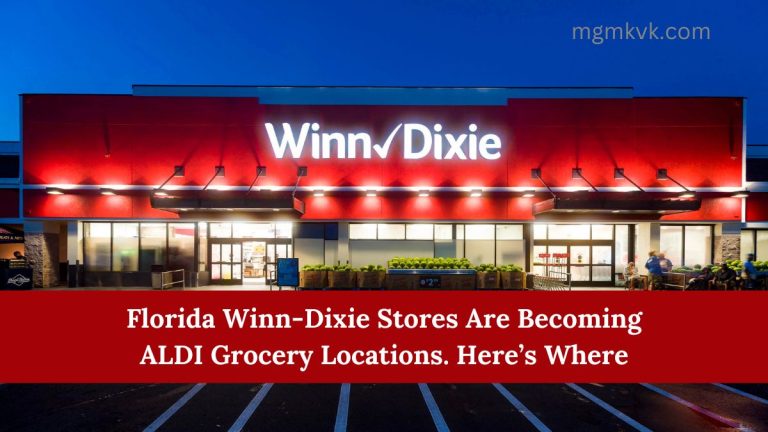 Florida Winn-Dixie Stores Are Becoming ALDI Grocery Locations. Here’s Where