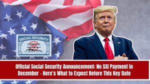 Official Social Security Announcement: No SSI Payment in December – Here’s What to Expect Before This Key Date