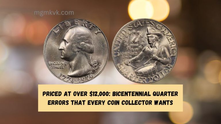 Priced at Over $12,000: Bicentennial Quarter Errors That Every Coin Collector Wants