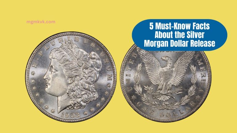 Silver Morgan Dollar Release - 5 Key Facts Coin Collectors Must Know