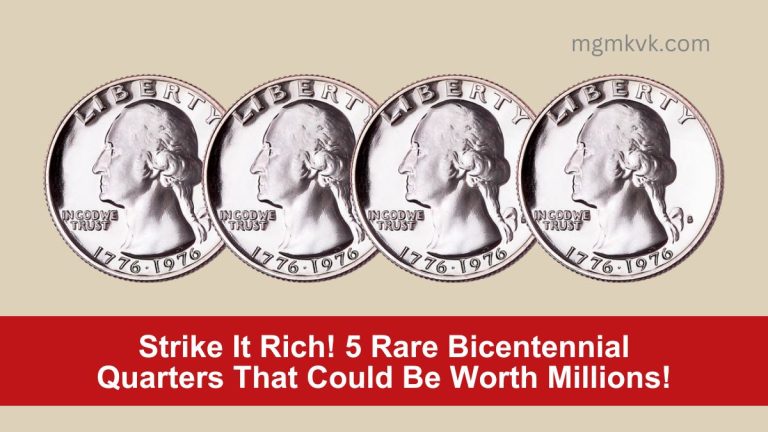 Strike It Rich! 5 Rare Bicentennial Quarters That Could Be Worth Millions!