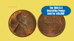 The 1944 D-S Overstrike Penny Sold for $48,000 – Here’s Why It’s Unique!