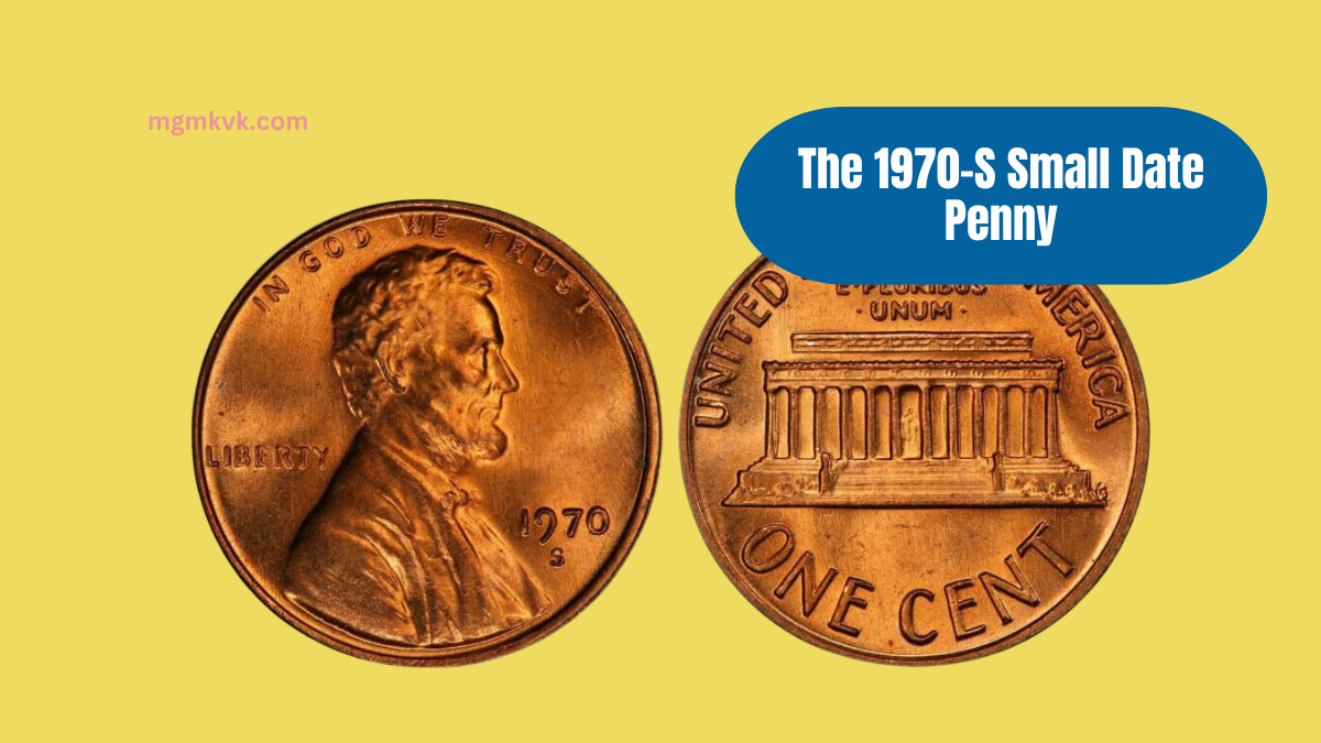 The 1970-S Small Date Penny: A Hidden Treasure Worth $20,000 – What You Need to Know!