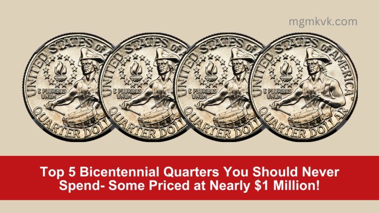 Top 5 Bicentennial Quarters You Should Never Spend- Some Priced at Nearly $1 Million!