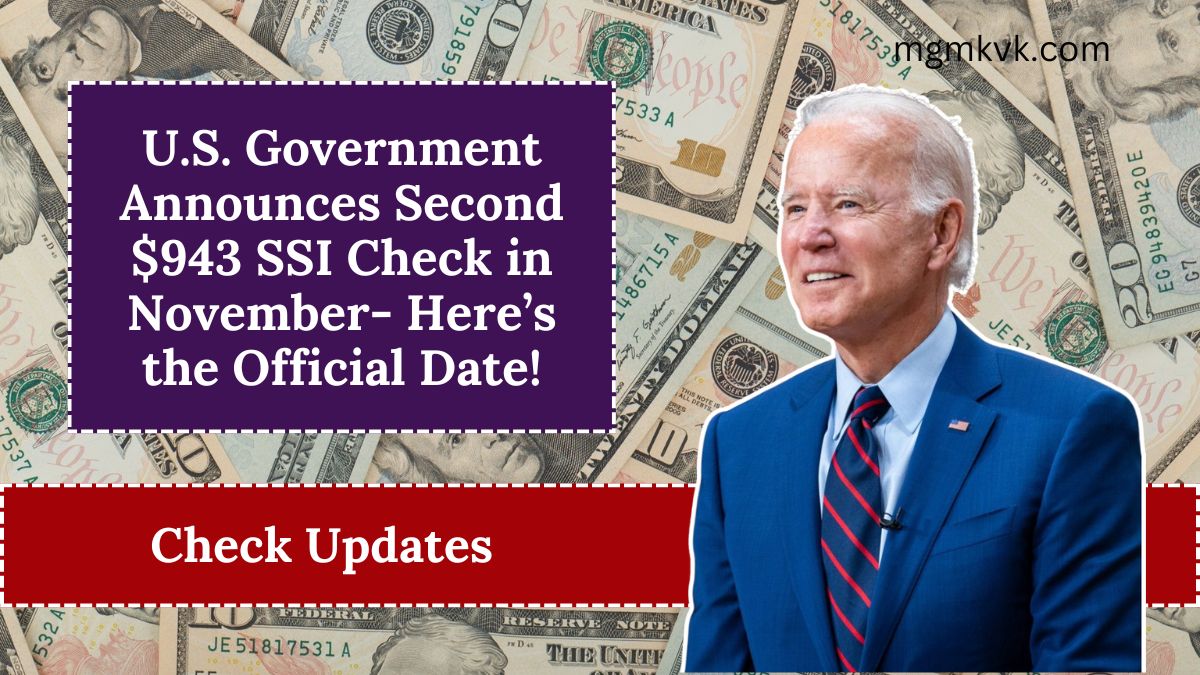 U.S. Government Announces Second $943 SSI Check in November- Here’s the Official Date!